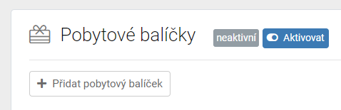 aktivace Pobytové balíčky